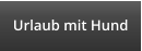 Urlaub mit Hund